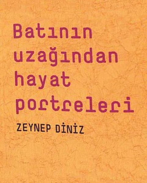 Batının Uzağından Hayat Portreleri kitabı