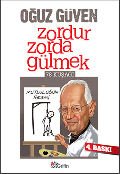 Zordur Zorda Gülmek kitabı