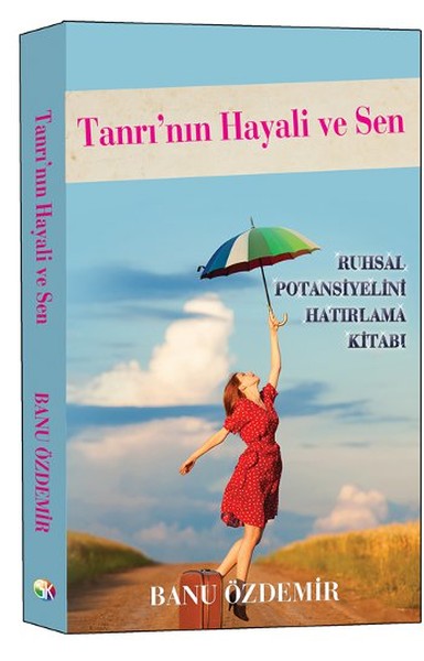 Tanrı'nın Hayali Ve Sen kitabı