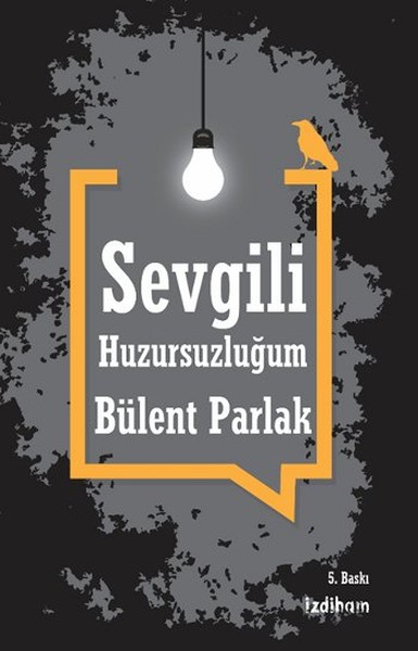 Sevgili Huzursuzluğum kitabı