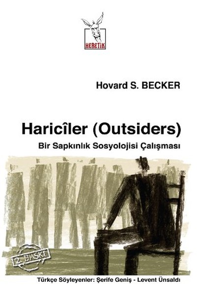 Hariciler (Outsiders) - Bir Sapkınlık Sosyolojisi Çalışması kitabı