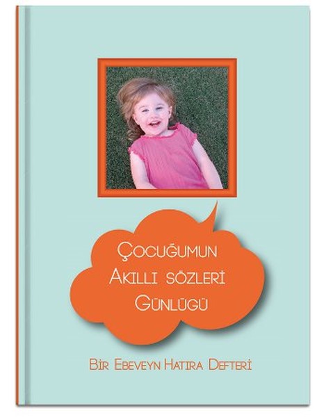 Çocuğumun Akıllı Sözleri Günlüğü kitabı