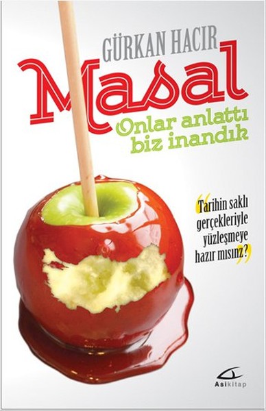 Masal - Onlar Anlattı Biz İnandık kitabı