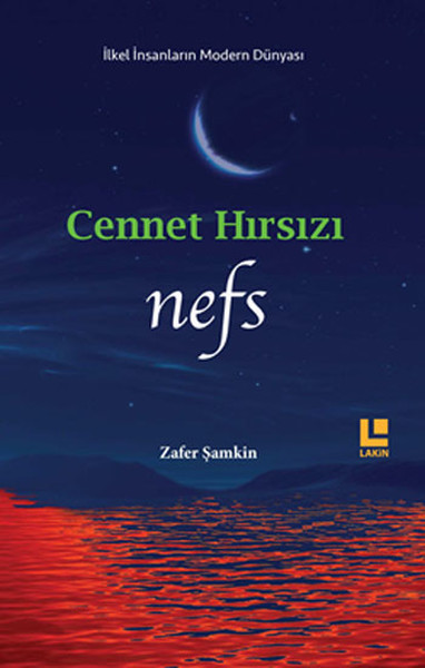 Cennet Hırsızı - Nefs kitabı