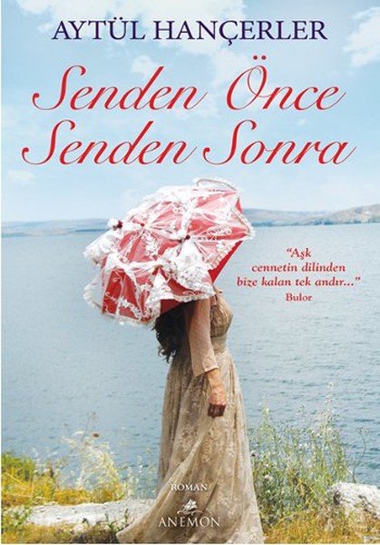 Senden Önce Senden Sonra kitabı