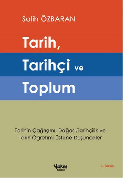 Tarih, Tarihçi Ve Toplum kitabı