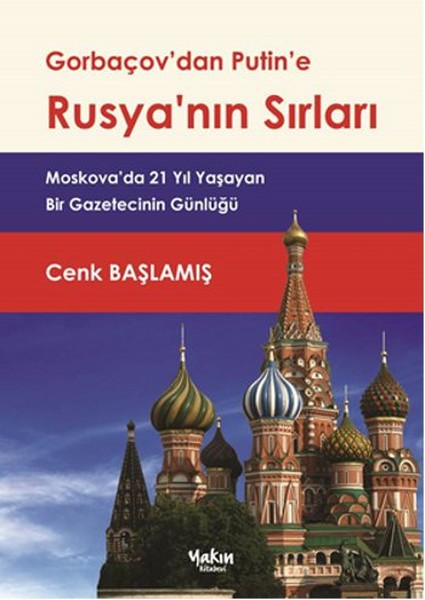 Gorbaçov'dan Putin'e Rusya'nın Sırları kitabı