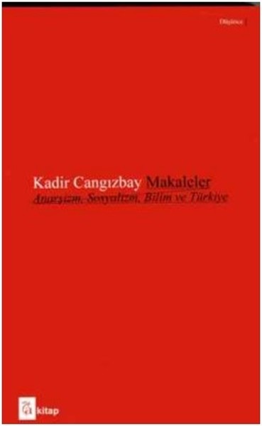 Makaleler-Anarşizm Sosyalizm Bilim Ve Türkiye kitabı