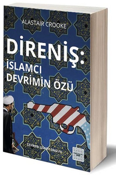 Direniş İslamcı Devrimin Özü kitabı