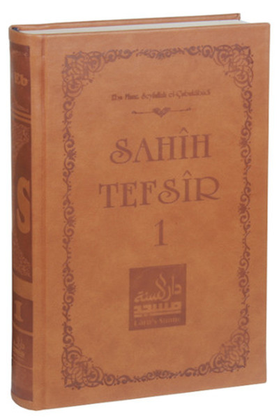 Sahih Tefsir (1. Cilt) - Kur'an-ı Kerim Tefsiri kitabı