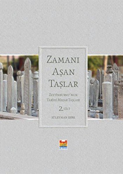Zamanı Aşan Taşlar 2. Cilt kitabı