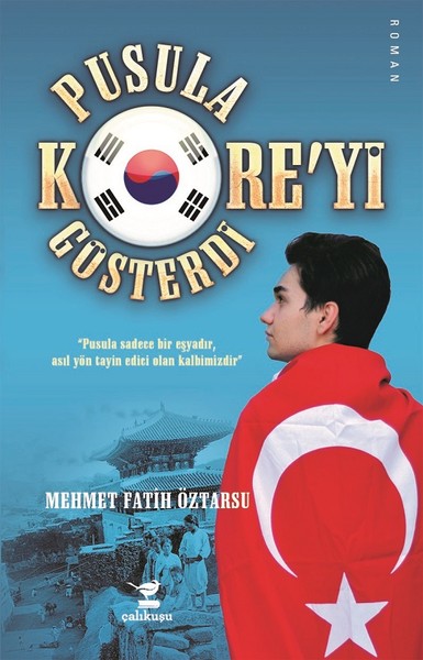 Pusula Kore'yi Gösterdi kitabı