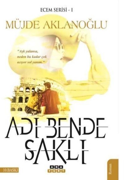 Adı Bende Saklı-Ecem Serisi 1 kitabı