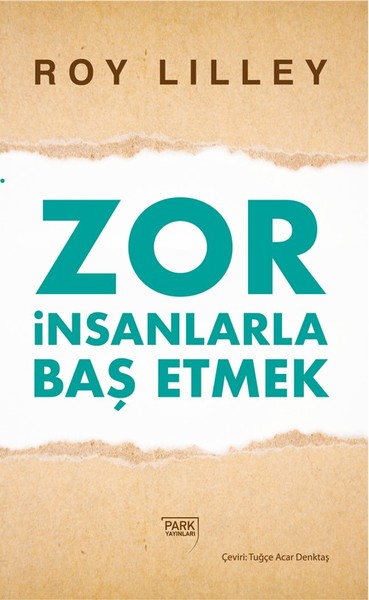 Zor İnsanlarla Baş Etmek kitabı