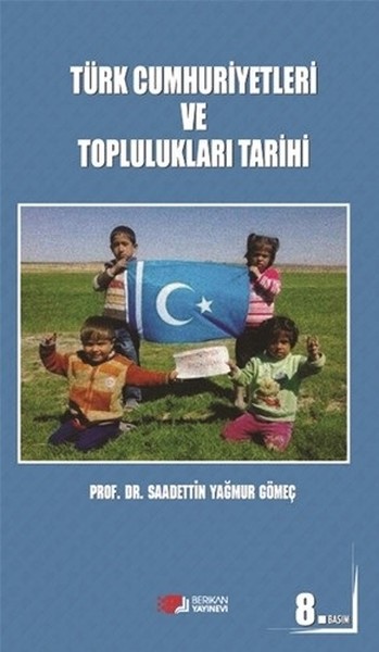 Türk Cumhuriyetleri Ve Topluluklari Tarihi kitabı