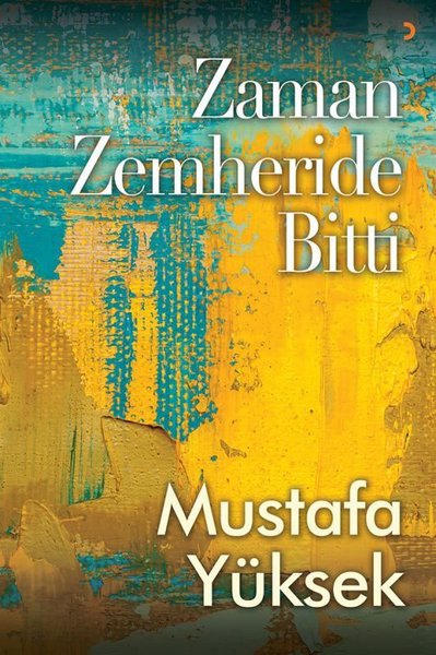 Zaman Zemheride Bitti kitabı