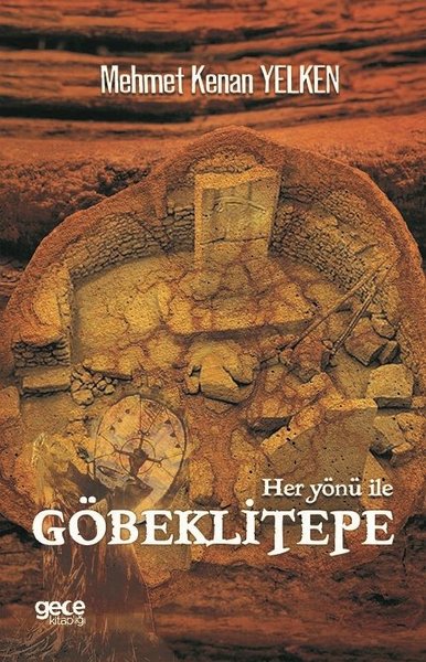 Her Yönü İle Göbeklitepe kitabı