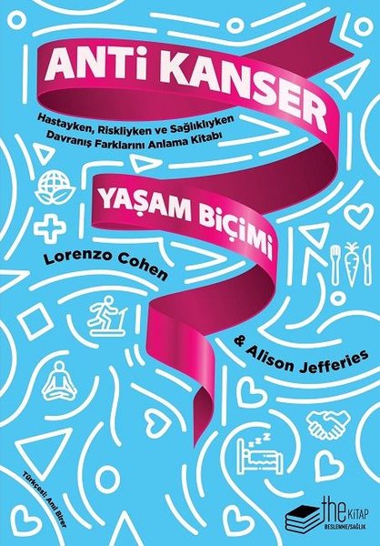Anti Kanser Yaşam Biçimi kitabı