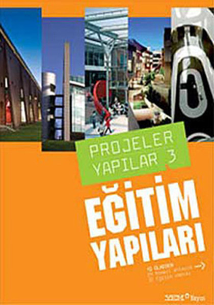 Projeler Yapılar 3- Eğitim Yapıları kitabı