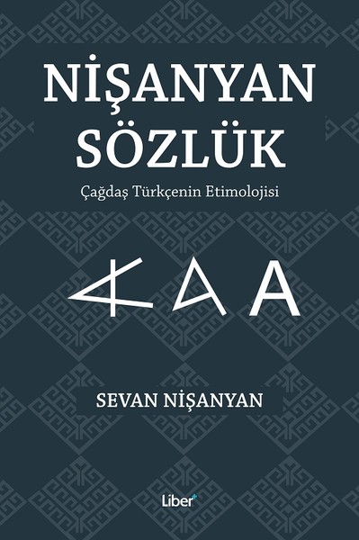 Nişanyan Sözlük-Çağdaş Türkçenin Etimolojisi kitabı