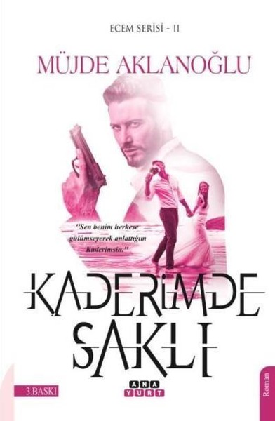 Kaderimde Saklı-Ecem Serisi 2 kitabı