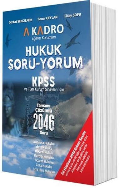 Kpss Hukuk Soru-Yorum Tamamı Çözümlü 2046 Soru kitabı