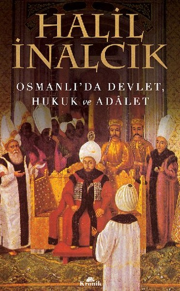 Osmanlı'da DevlEt- Hukuk Ve Adalet kitabı