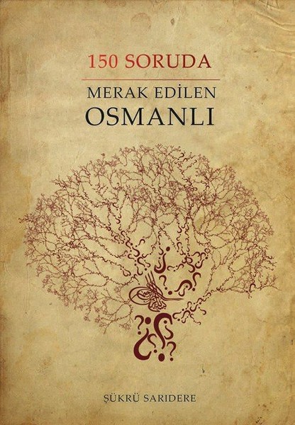 150 Soruda Merak Edilen Osmanlı kitabı