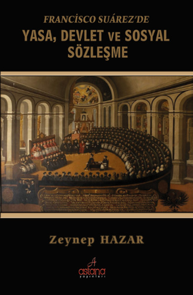 Francisco Suarez'de Yasa, Devlet Ve Sosyal Sözleşme kitabı