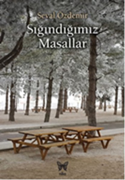 Sığındığımız Masallar kitabı