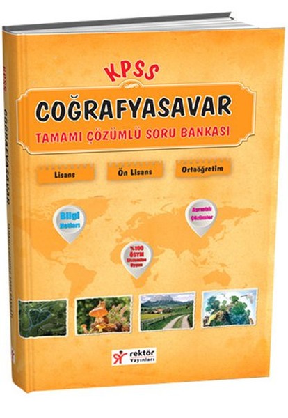 Rektör Kpss Lisans Ortaöğretim Coğrafyasavar Tamamı Çözümlü Soru Bankası 2016 kitabı