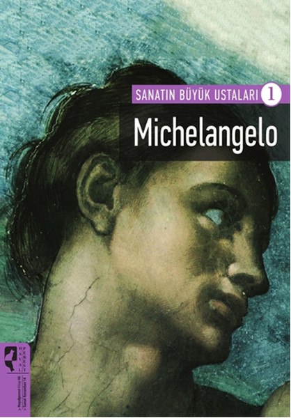 Sanatın Büyük Ustaları 1 - Michelangelo kitabı