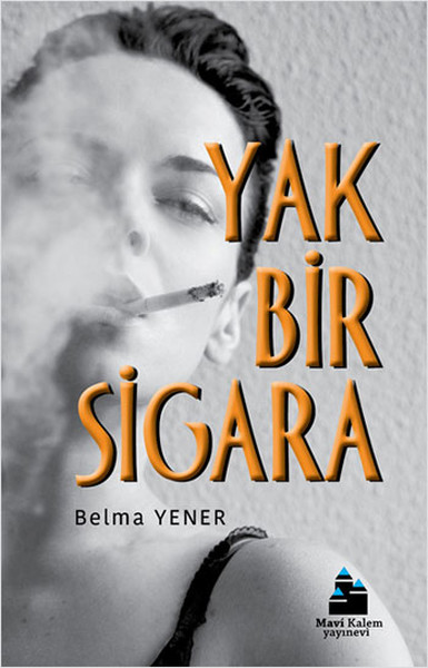 Yak Bir Sigara kitabı