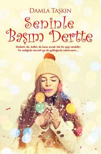 Seninle Başım Dertte kitabı