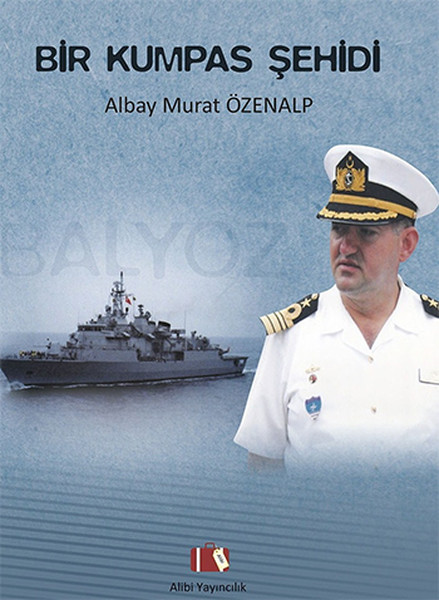 Bir Kumpas Şehidi- Albay Murat Özenalp kitabı