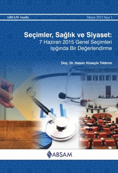 Seçimler, Sağlık Ve Siyaset kitabı