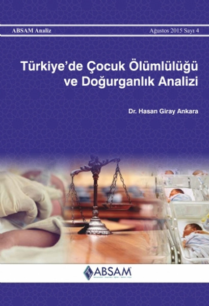 Türkiye'de Çocuk Ölümlülüğü Ve Doğurganlık Analizi kitabı