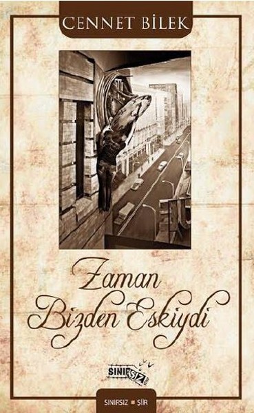 Zaman Bizden Eskiydi kitabı