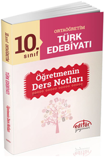 10. Sınıf Ortaöğretim Türk Edebiyatı Anlatım Öğretmenin Ders Notları kitabı