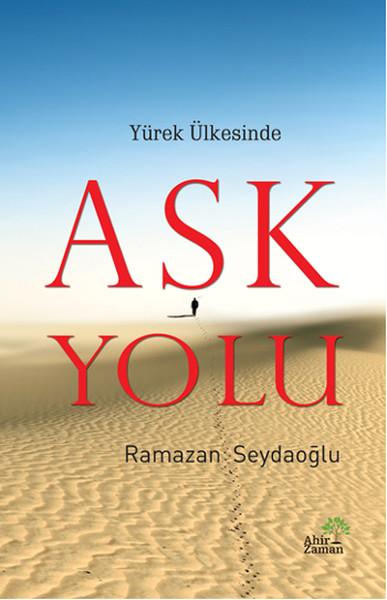 Yürek Ülkesinde Aşk Yolu kitabı