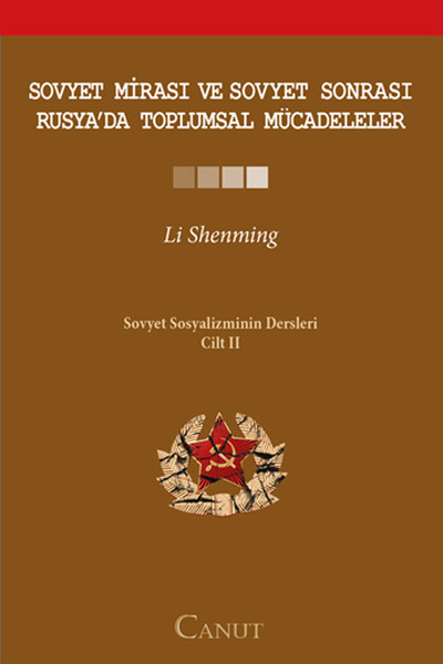 Sovyet Mirası Ve Sovyet Sonrası Rusya'da Toplumsal Mücadeleler kitabı