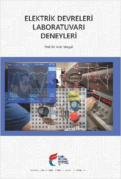 Elektrik Devreleri Laboratuvarı Deneyleri kitabı