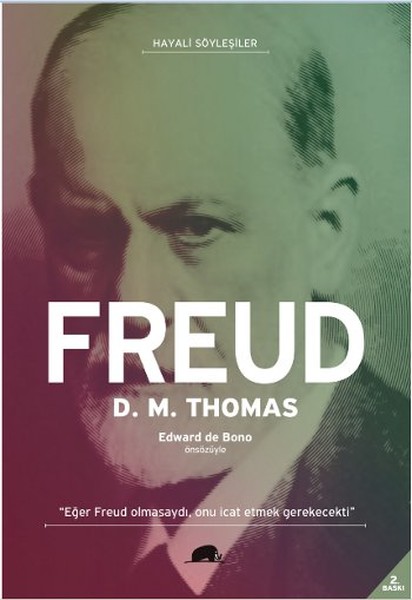 Hayali Söyleşiler Freud Hayatı Ve Düşünceleri 1856-1939 kitabı