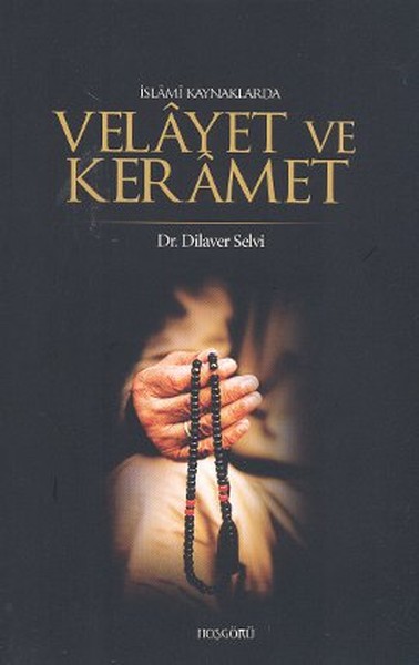 İslami Kaynaklarda Velayet Ve Keramet kitabı