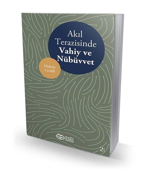 Akıl Terazisinde Vahiy Ve Nübüvvet kitabı