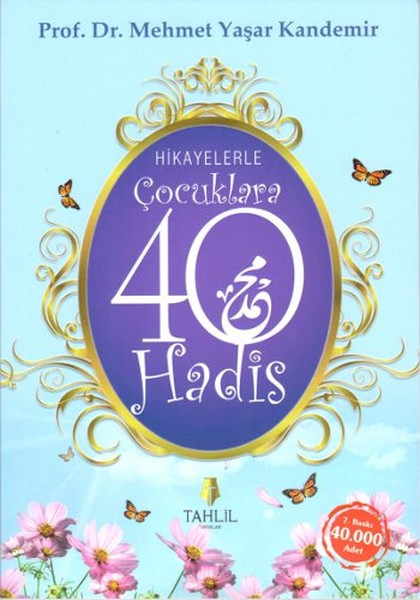 Hikayelerle Çocuklara 40 Hadis kitabı