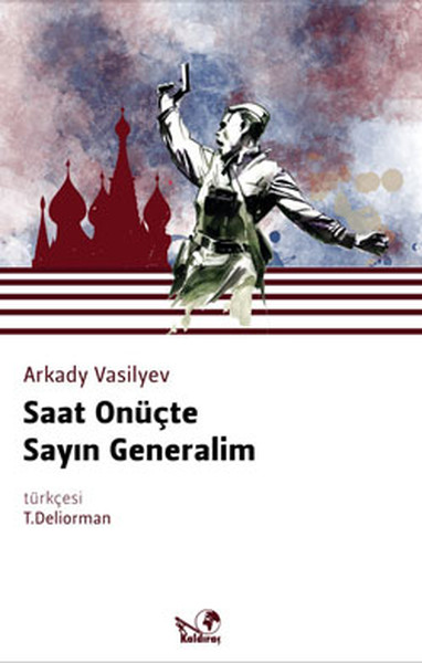 Saat Onüçte Sayın Generalim kitabı