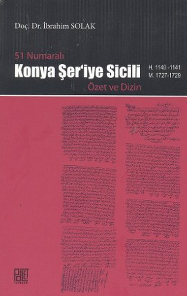 51 Numaralı Konya Şer'iye Sicili kitabı