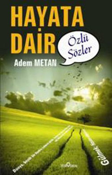 Hayata Dair Özlü Sözler kitabı