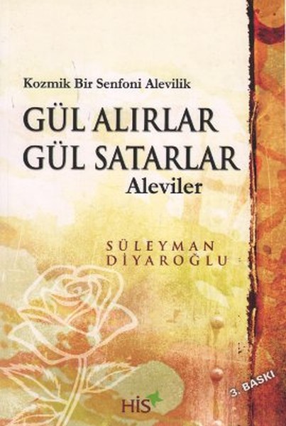 Gül Alırlar Gül Satarlar-Aleviler kitabı